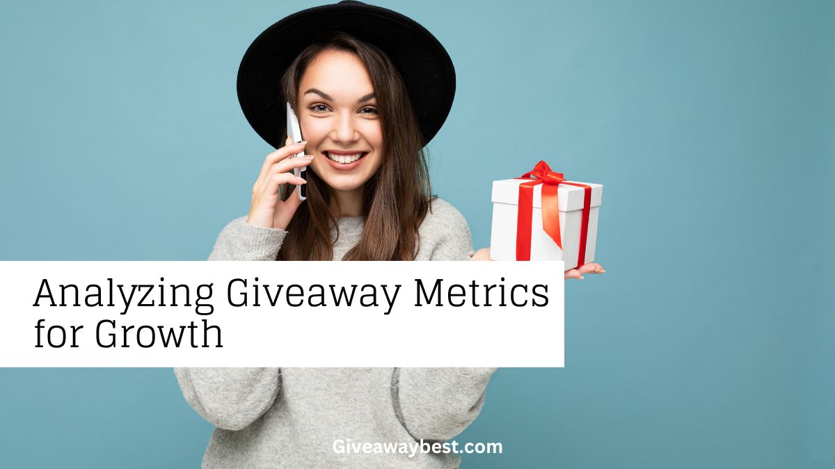 Decoding Success: Analyzing Giveaway Metrics for Growth