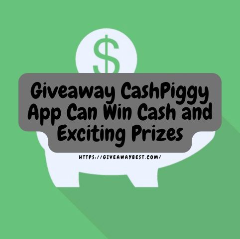 Giveaway CashPiggy App